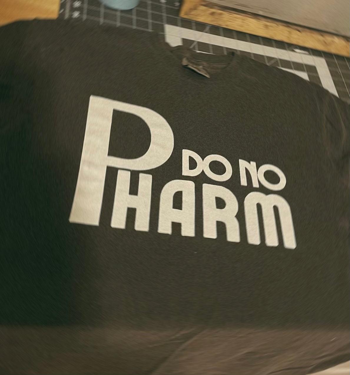 Do No Pharm Tee (male friendly)