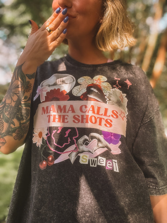 Mama Calls the Shots Tee