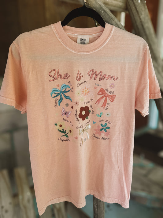 She Is Mom Tee